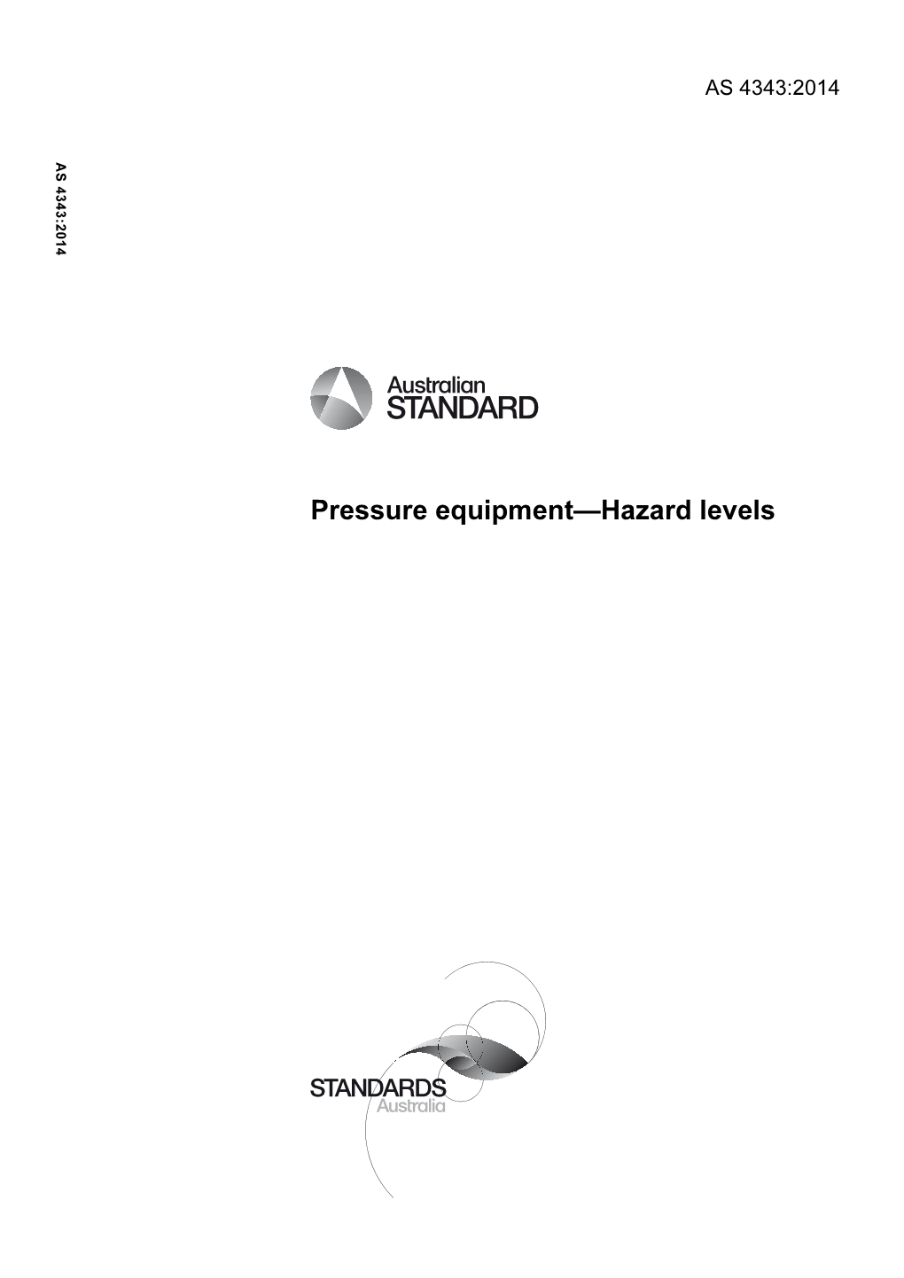AS 4343:2014 Pressure Equipment—Hazard Levels