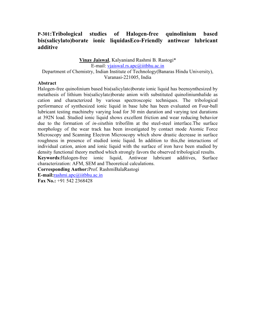 P-301:Tribological Studies of Halogen-Free Quinolinium Based Bis(Salicylato)Borate Ionic Liquidaseco-Friendly Antiwear Lubricant Additive