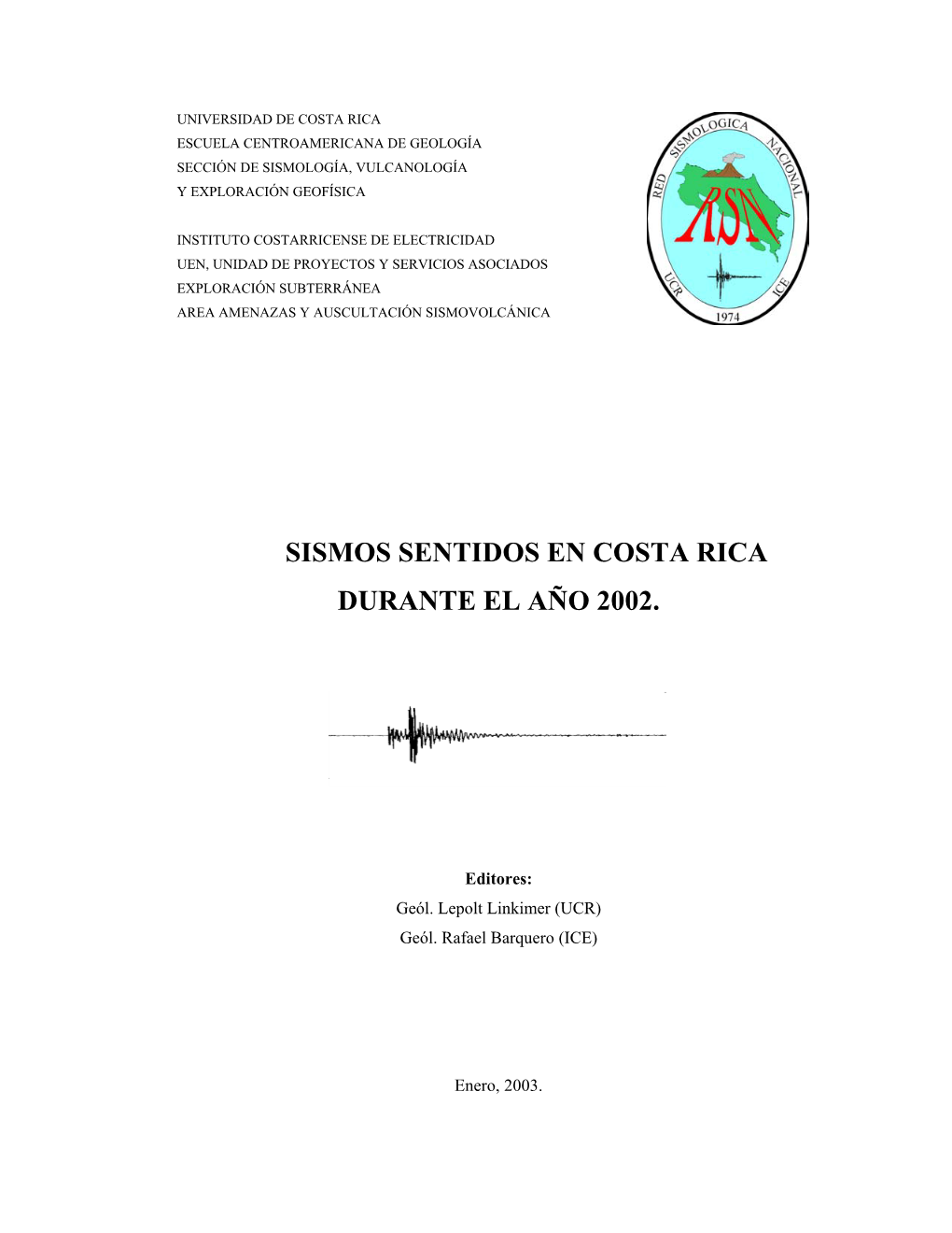 Sismos Sentidos En Costa Rica Durante El Año 2002