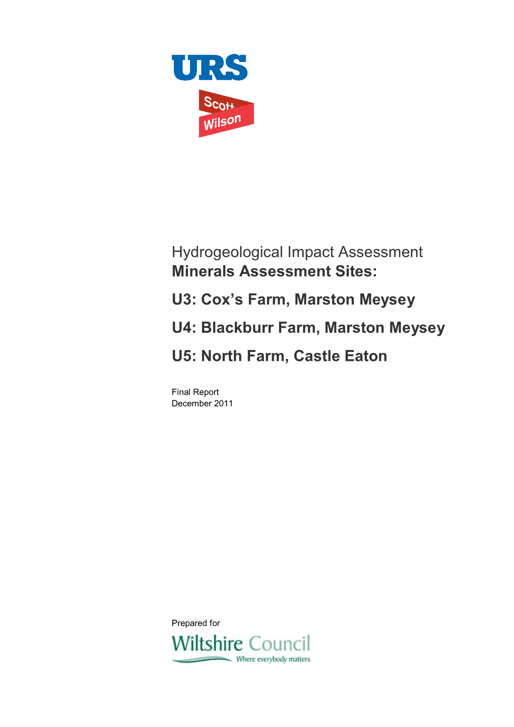 Hydrogeological Impact Assessment Minerals Assessment Sites: U3: Cox’S Farm, Marston Meysey U4: Blackburr Farm, Marston Meysey U5: North Farm, Castle Eaton