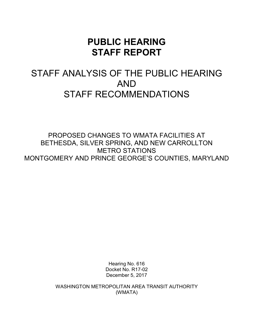 Public Hearing Staff Report, Staff Analysis and Staff Recommendations