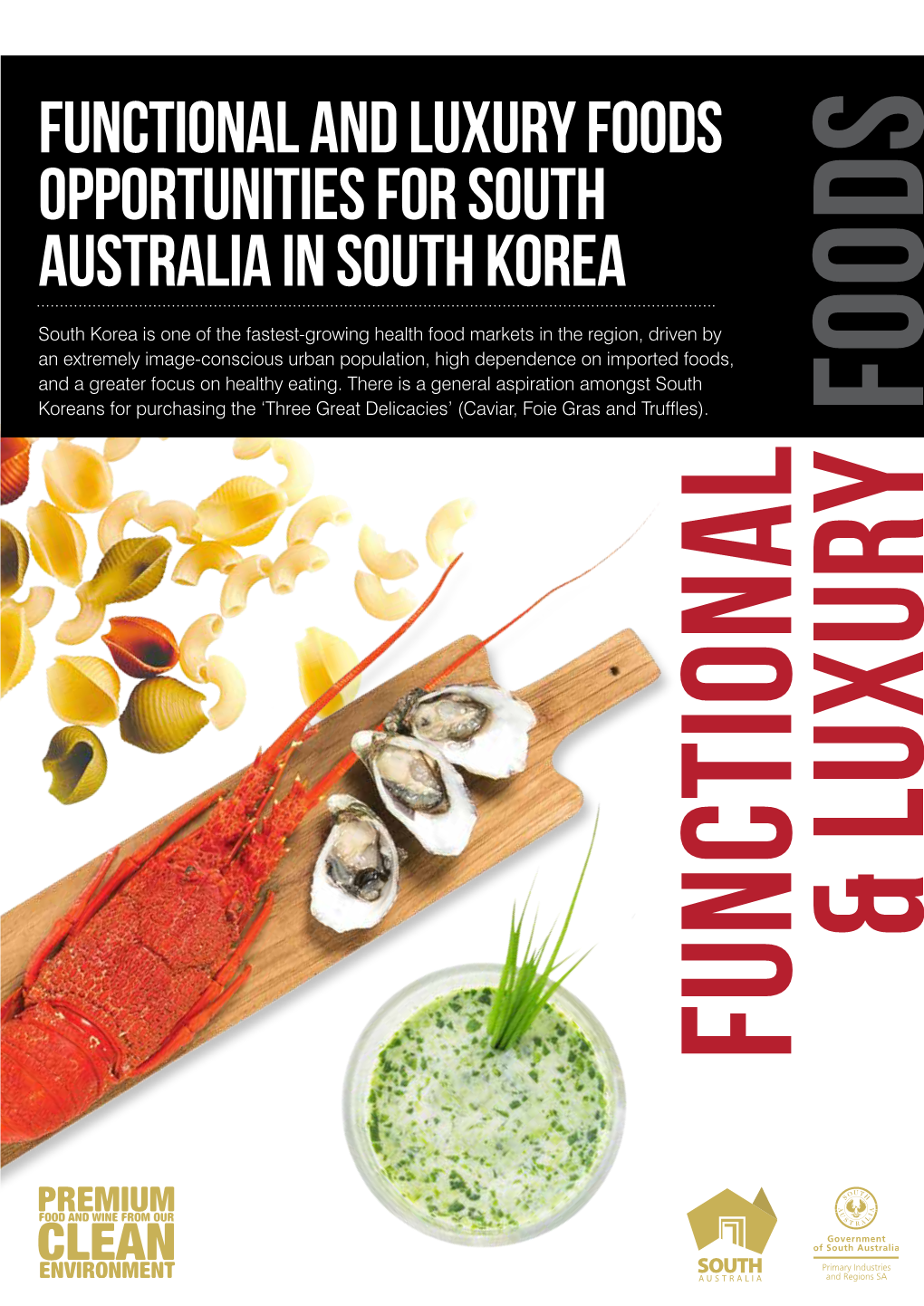 Functional and Luxury Foods Opportunities for South Australia in South Korea