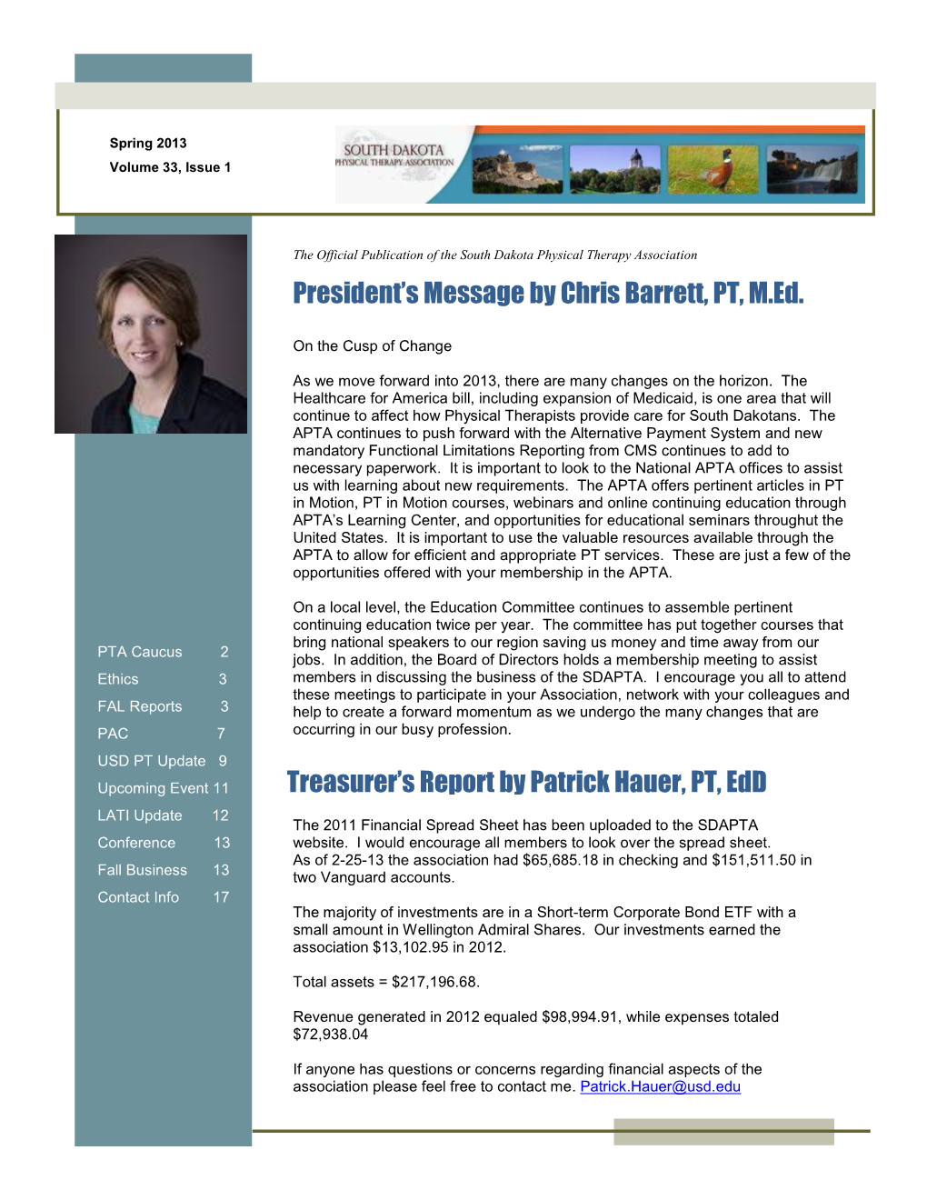 President's Message by Chris Barrett, PT, M.Ed. Treasurer's Report By