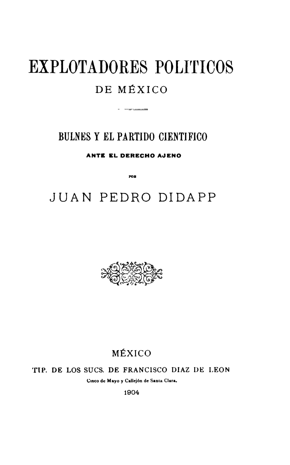 Explotadores Politicos De México