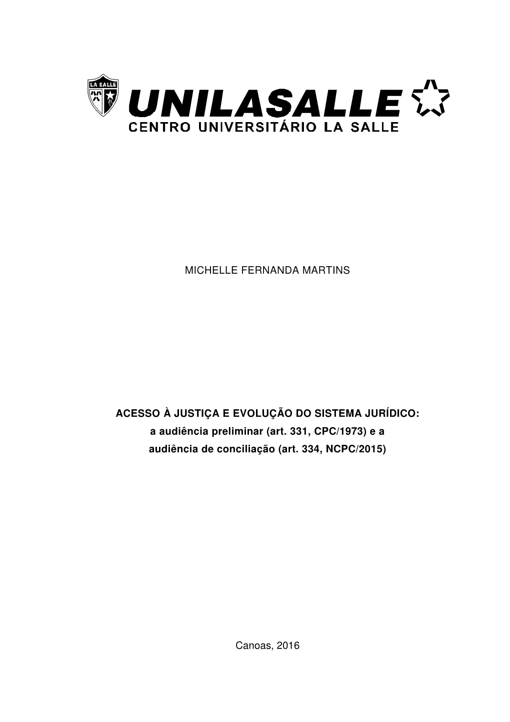 A Audiência Preliminar (Art. 331, CPC/1973) E a Audiência De Conciliação (Art