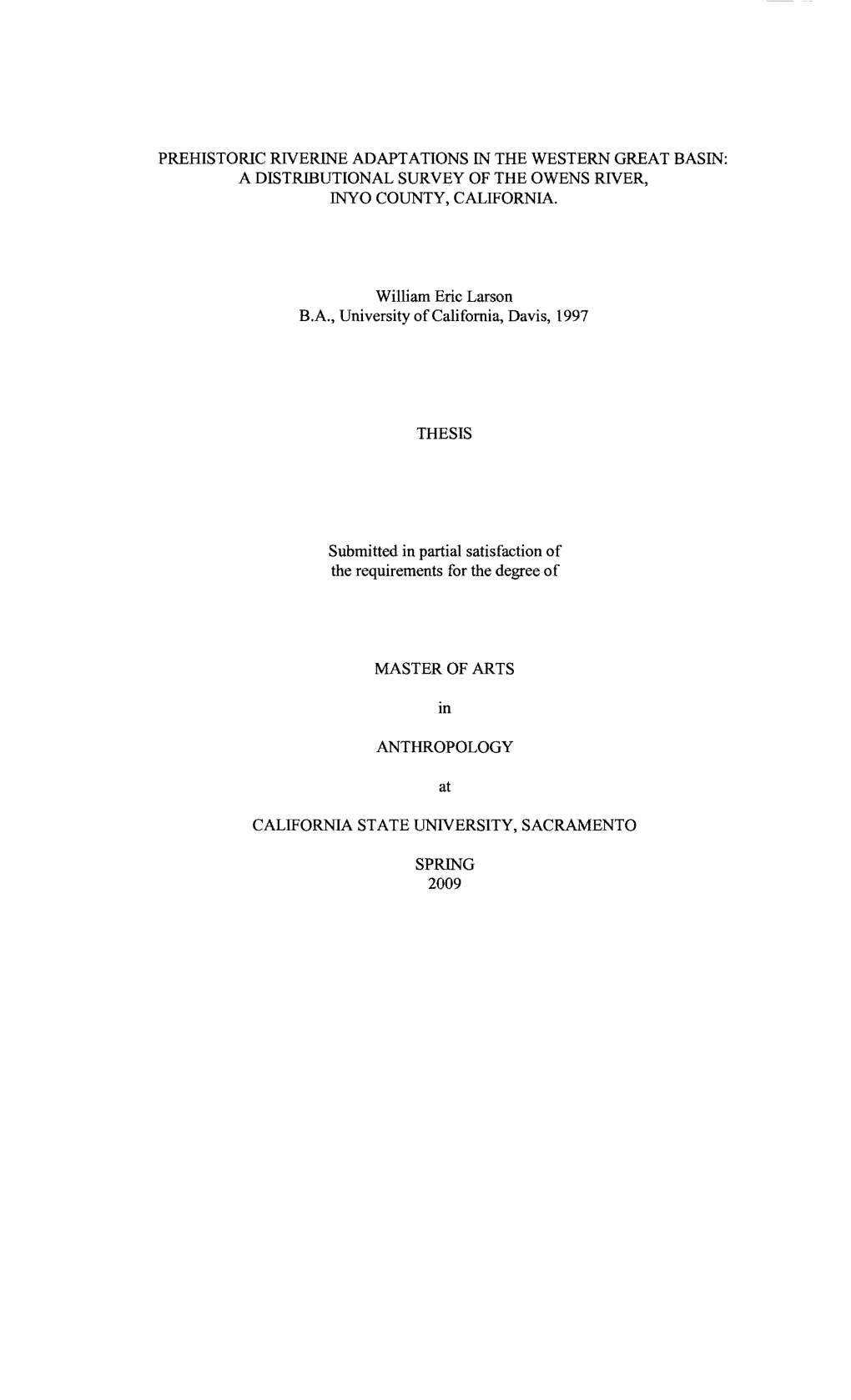 Prehistoric Rnerine Adaptations in the Western Great Basin: a Distributional Survey of the Owens River, Inyo County, California