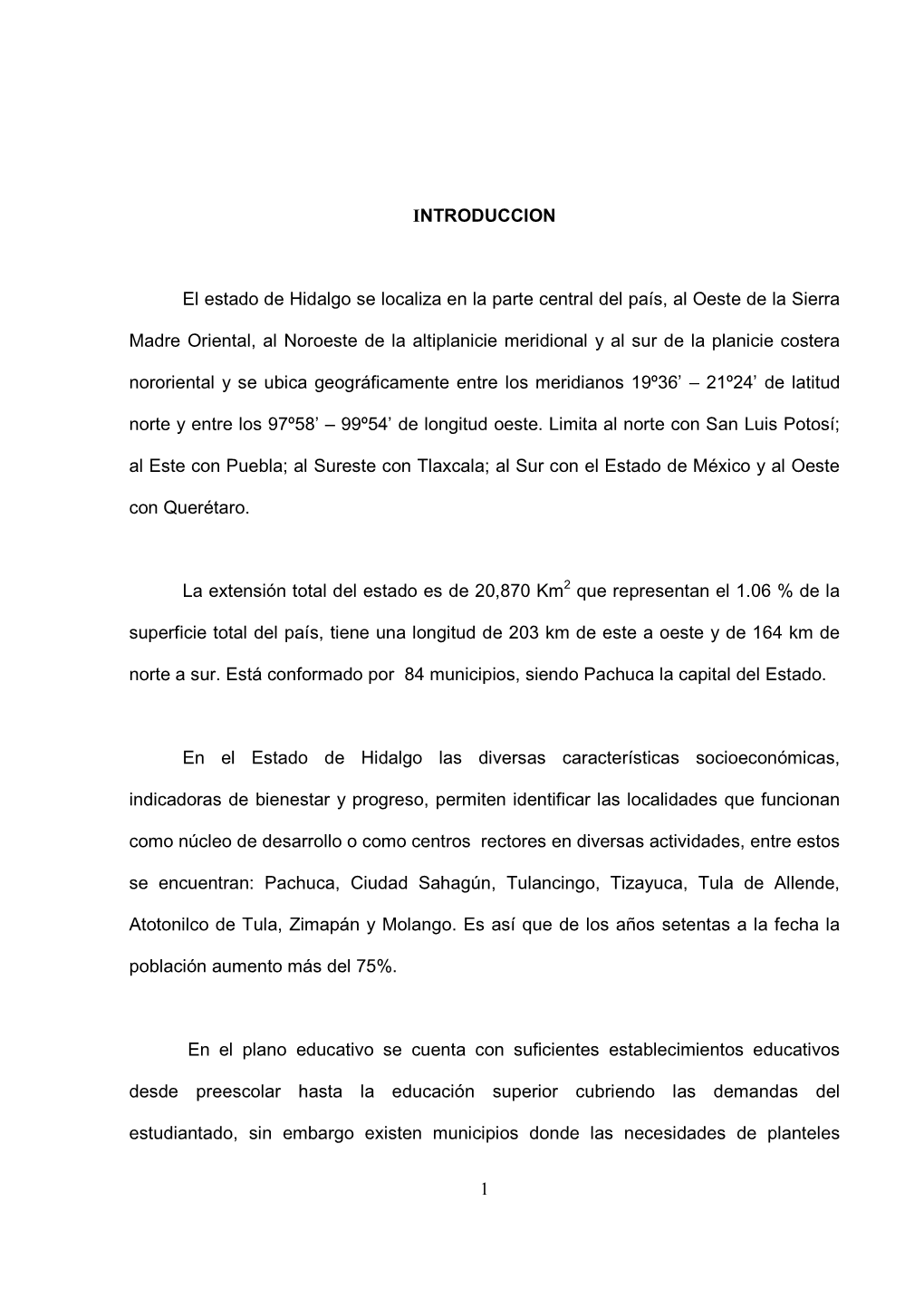 1 INTRODUCCION El Estado De Hidalgo Se Localiza En La Parte