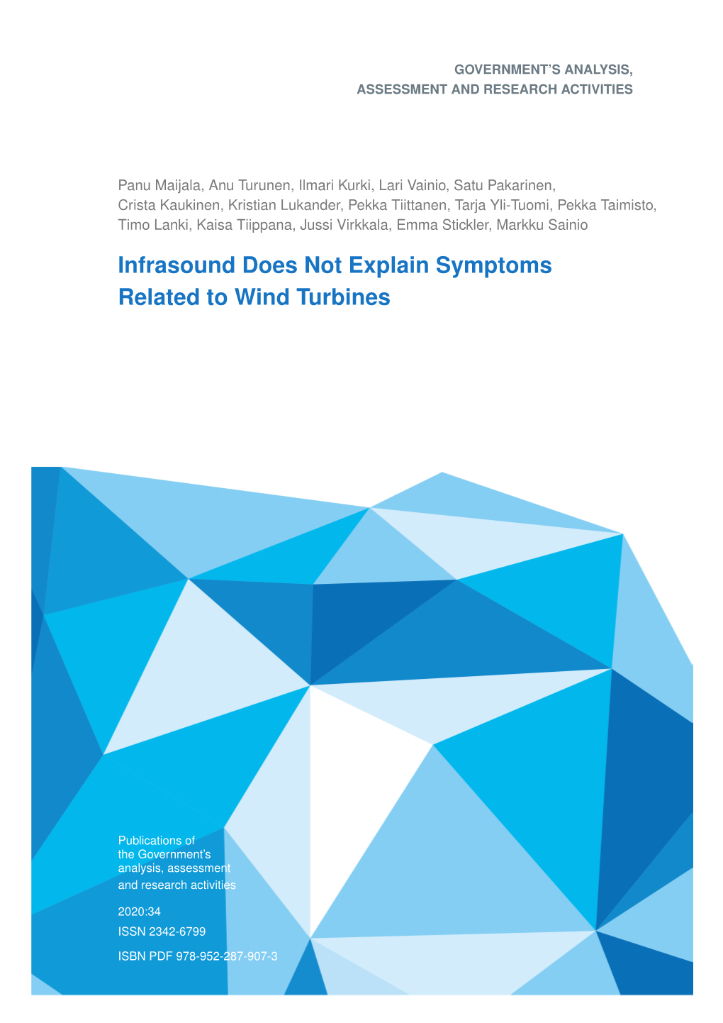 Infrasound Does Not Explain Symptoms Related to Wind Turbines