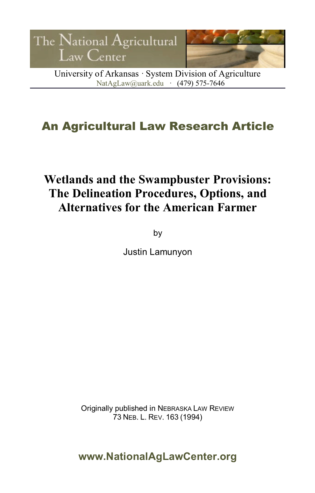 Wetlands and the Swampbuster Provisions: the Delineation Procedures, Options, and Alternatives for the American Farmer