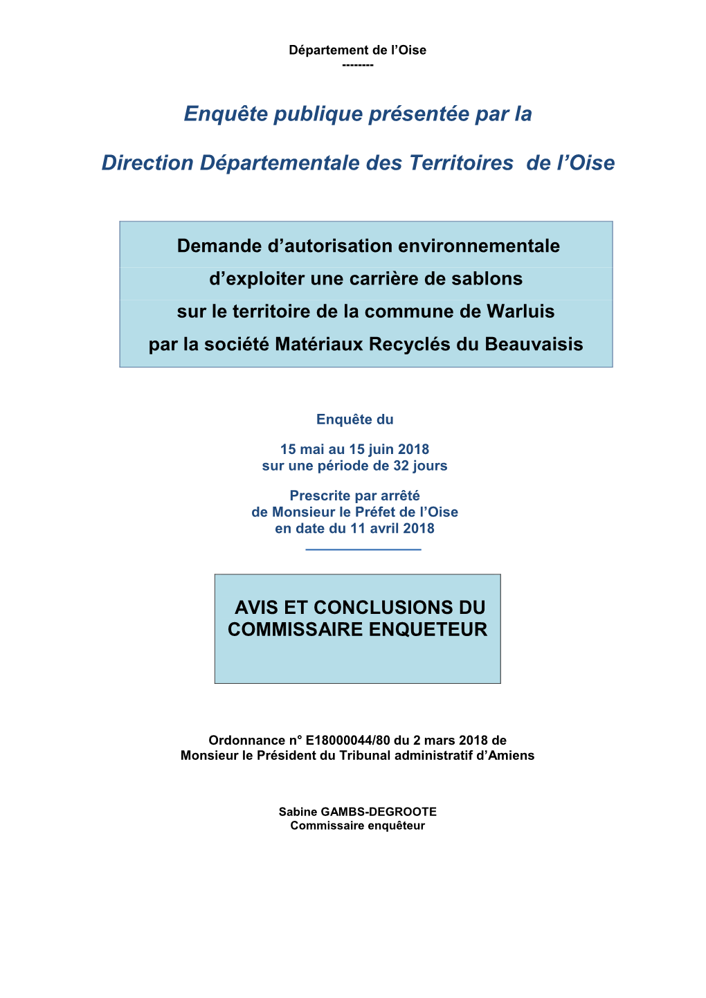 Enquête Publique Présentée Par La Direction Départementale Des Territoires De L'oise