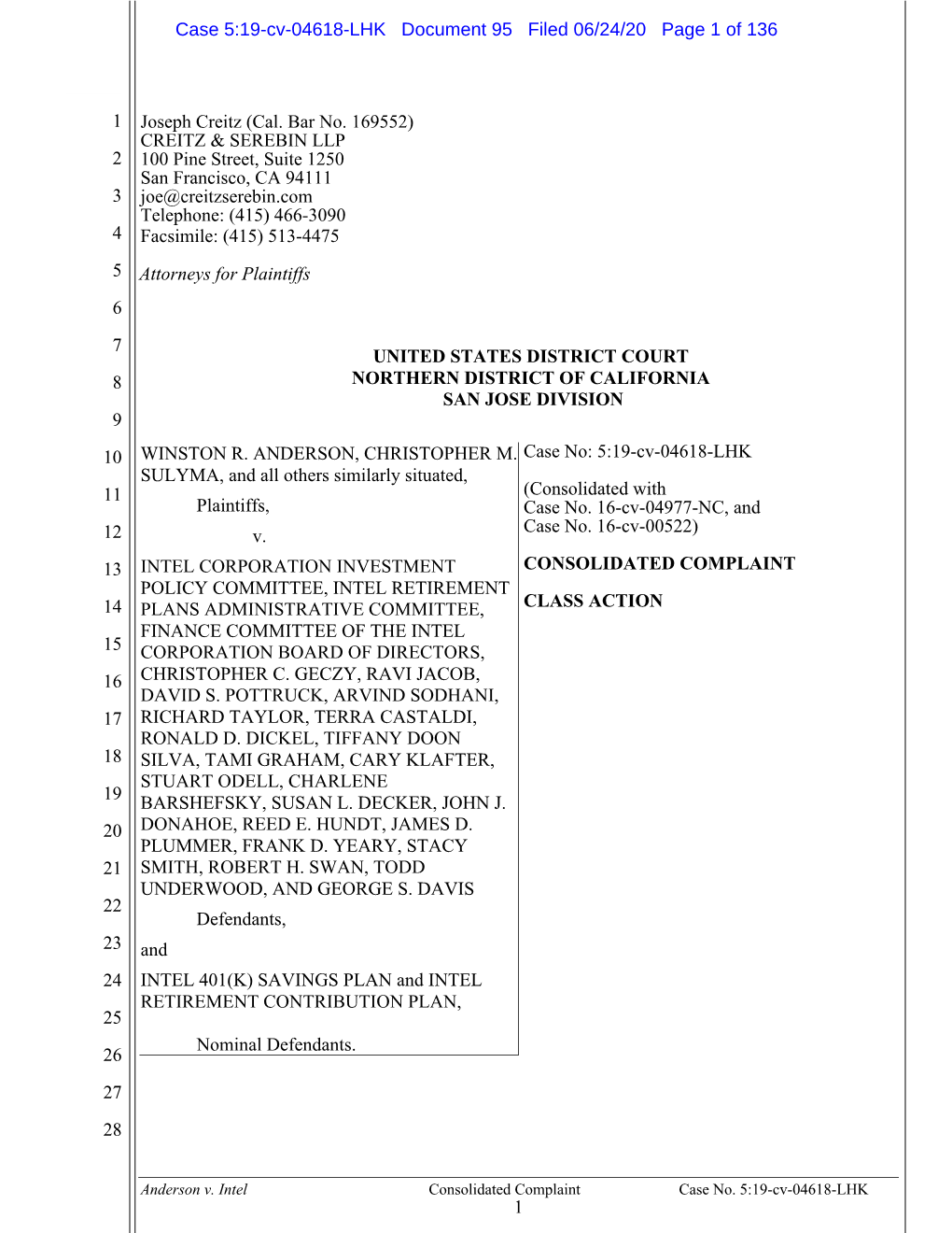 Anderson V. Intel Consolidated Complaint Case No. 5:19-Cv-04618-LHK 1 Case 5:19-Cv-04618-LHK Document 95 Filed 06/24/20 Page 2 of 136