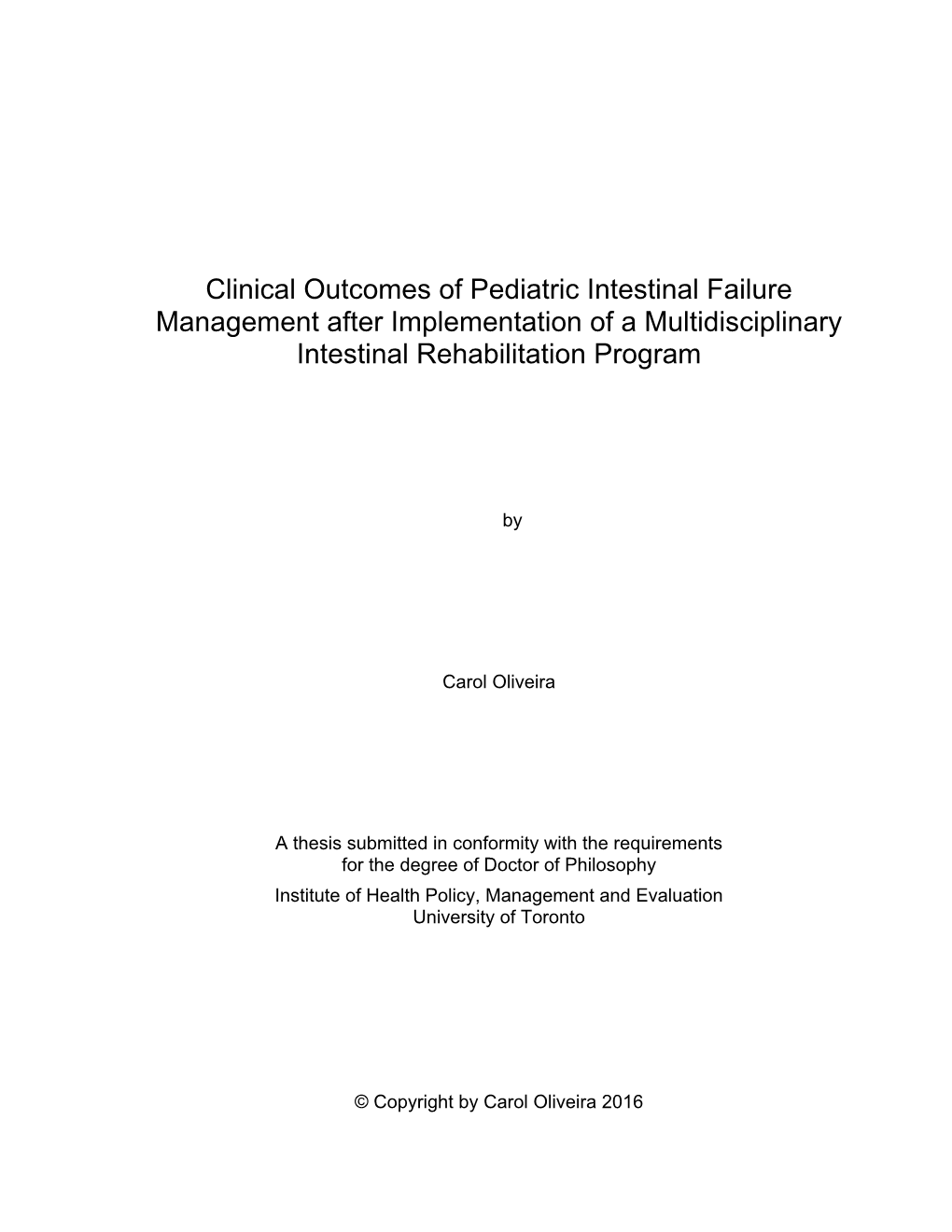 Clinical Outcomes of Pediatric Intestinal Failure Management After Implementation of a Multidisciplinary Intestinal Rehabilitation Program