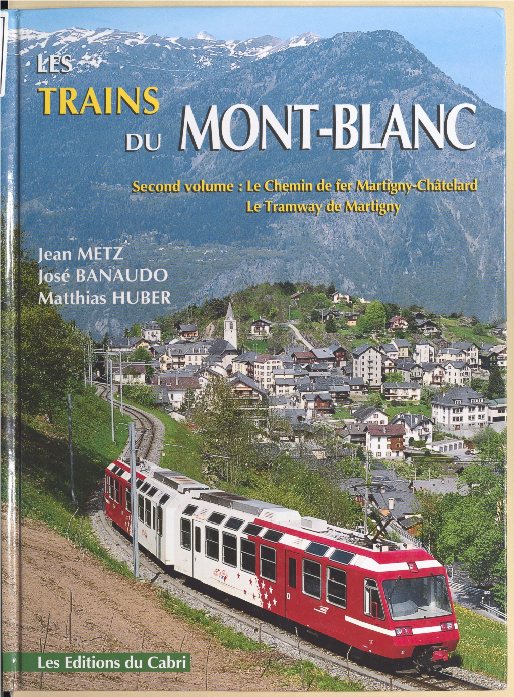 Les Trains Du Mont-Blanc