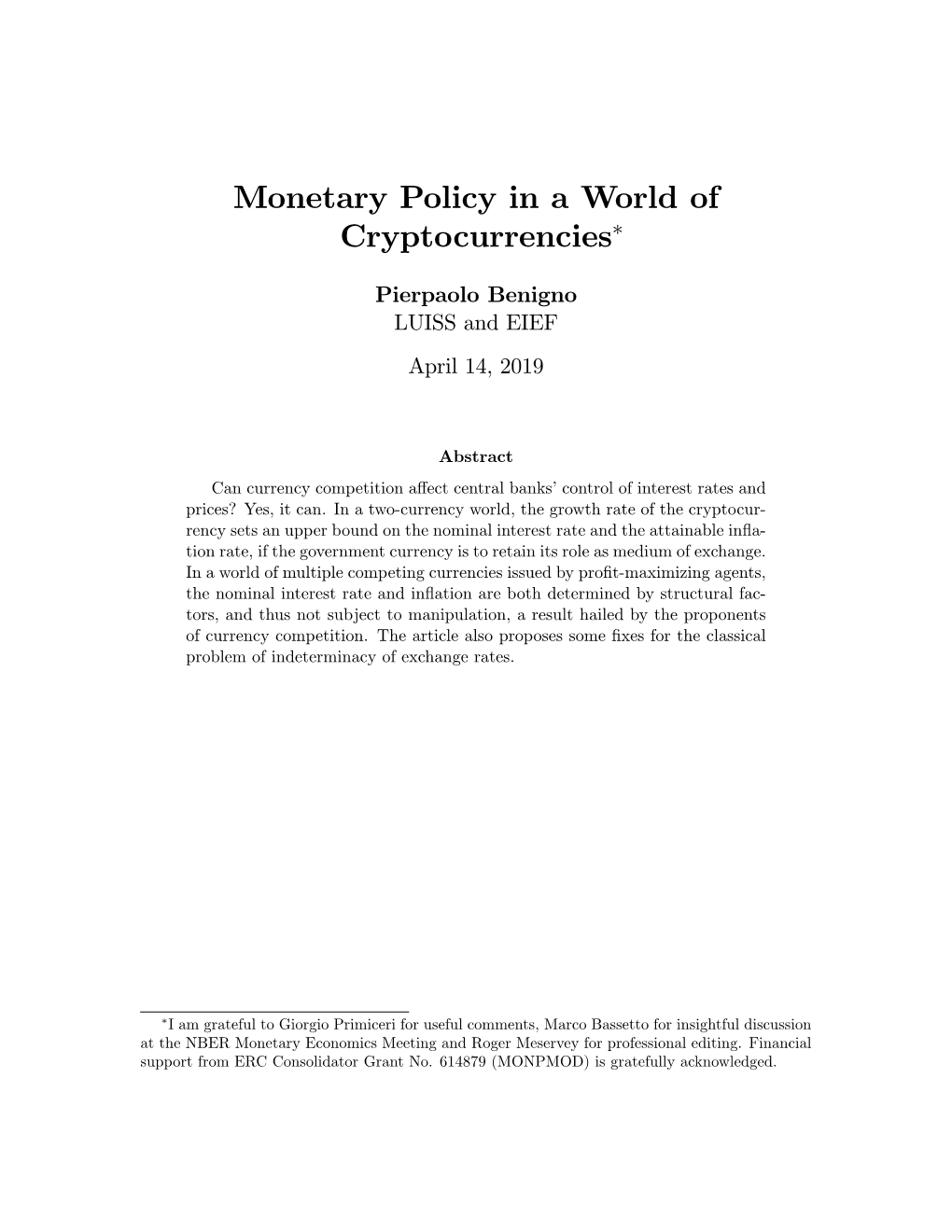 Monetary Policy in a World of Cryptocurrencies∗