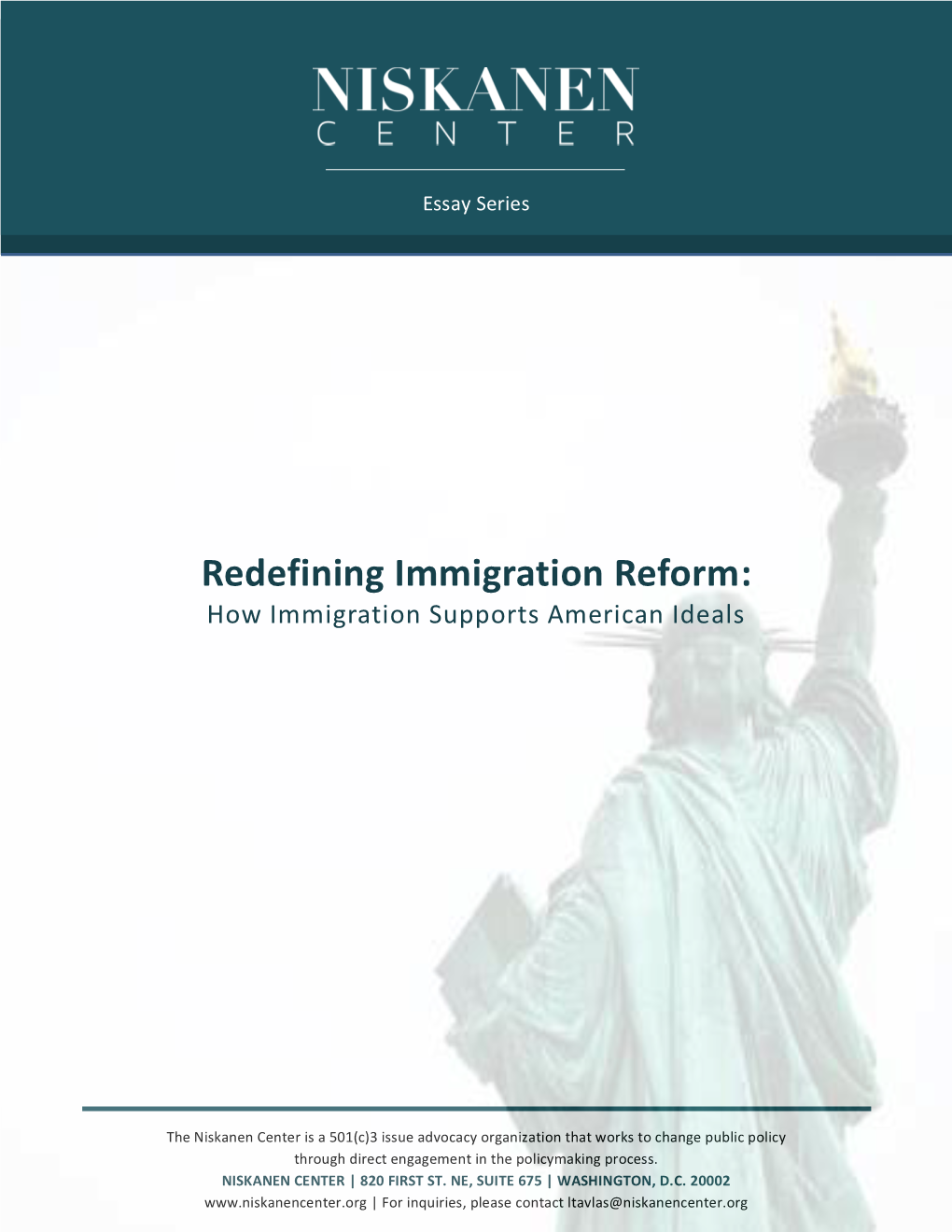 Redefining Immigration Reform: How Immigration Supports American Ideals