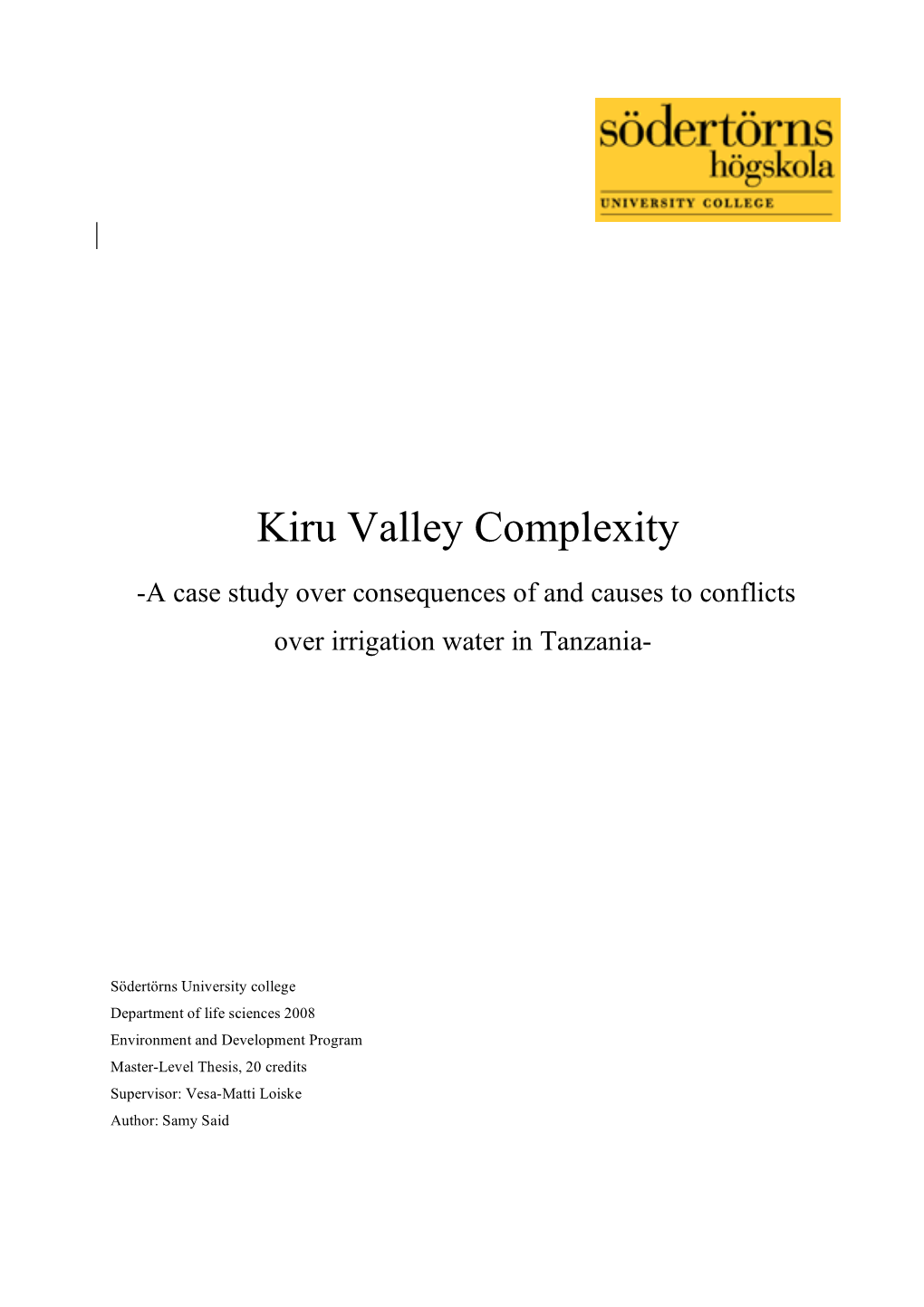 Kiru Valley Complexity