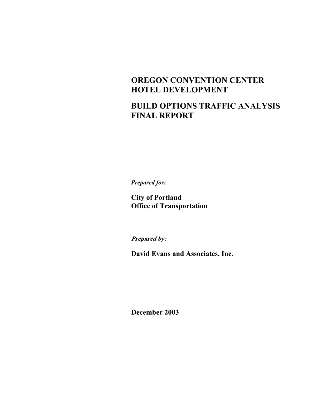 Oregon Convention Center Hotel Development Build Options Traffic Analysis Final Report