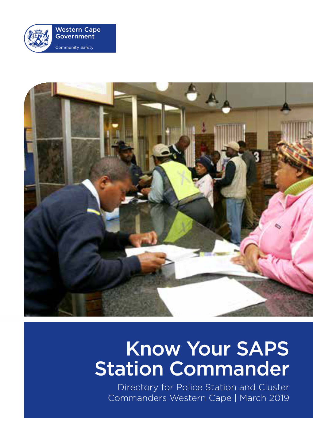 Know Your SAPS Station Commander Directory for Police Station and Cluster Commanders Western Cape | March 2019