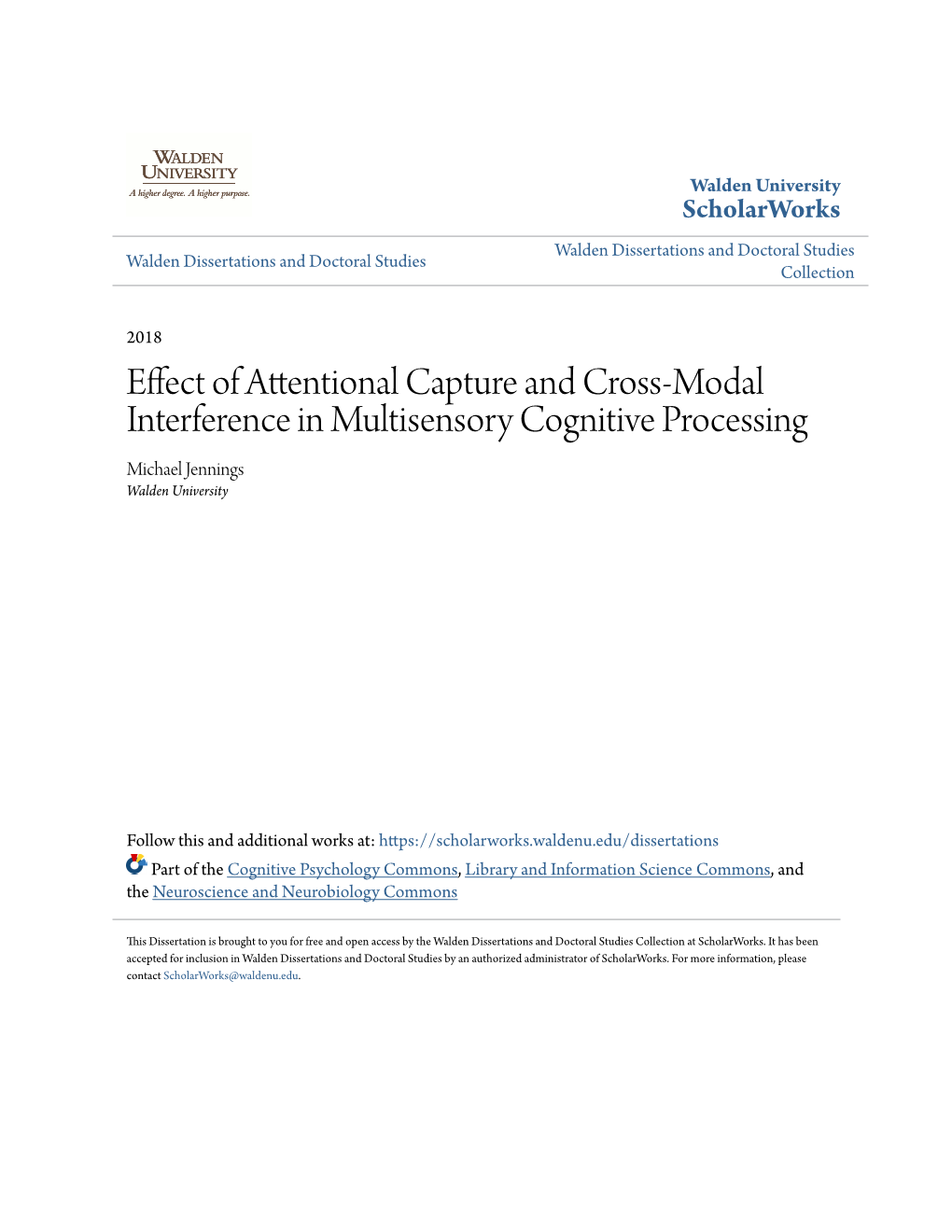 Effect of Attentional Capture and Cross-Modal Interference in Multisensory Cognitive Processing Michael Jennings Walden University