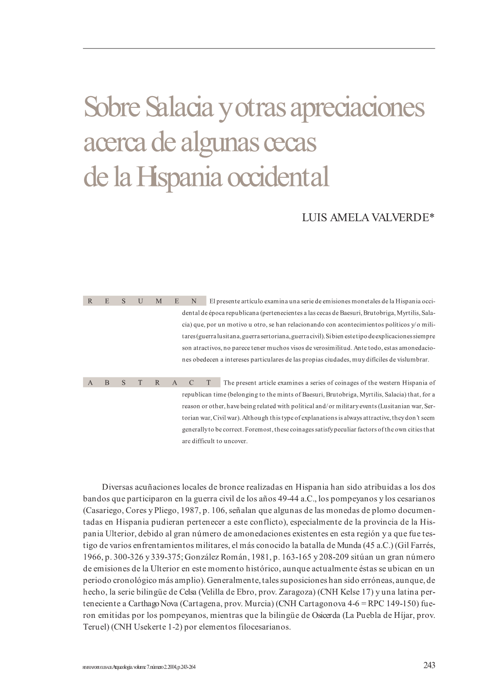 Sobre Salacia Y Otras Apreciaciones Acerca De Algunas Cecas De La Hispania Occidental