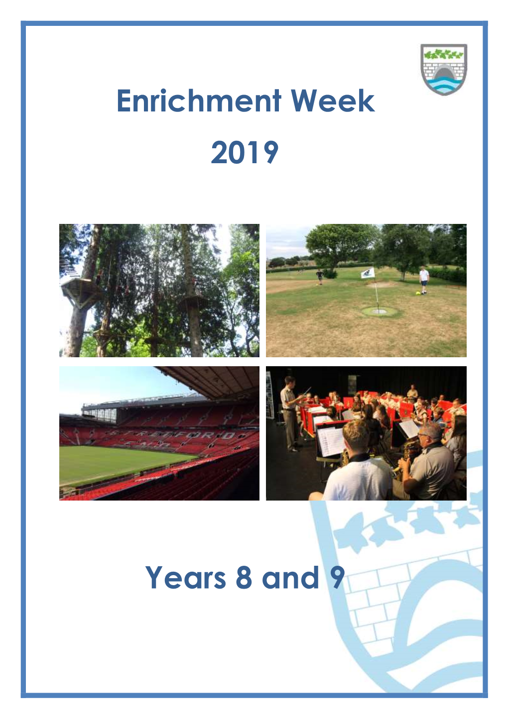 Enrichment Week 2019 Years 8 and 9