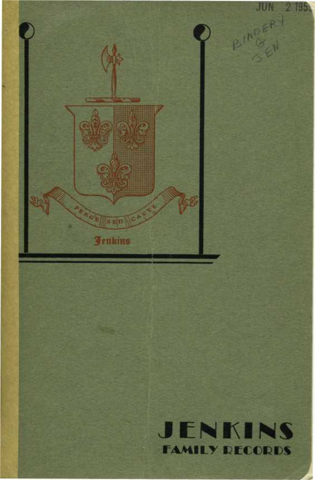 IIMISS Ramily RECORDS "/ Have Ever Had a Pleasure in Obtaining Any Little Anecdotes Oj My Ancestors." —Benjamin Franklin