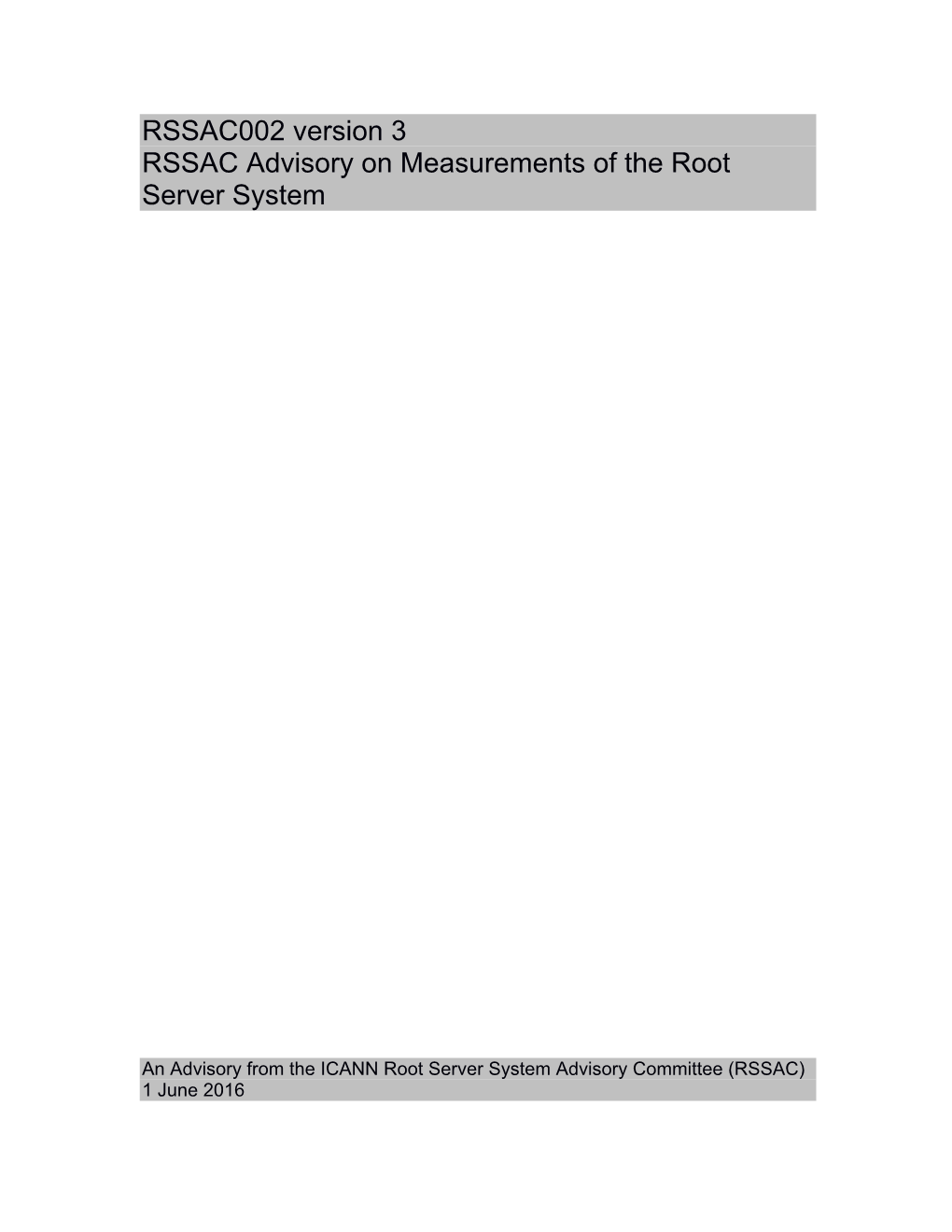 RSSAC002 Version 3 RSSAC Advisory on Measurements of the Root Server System