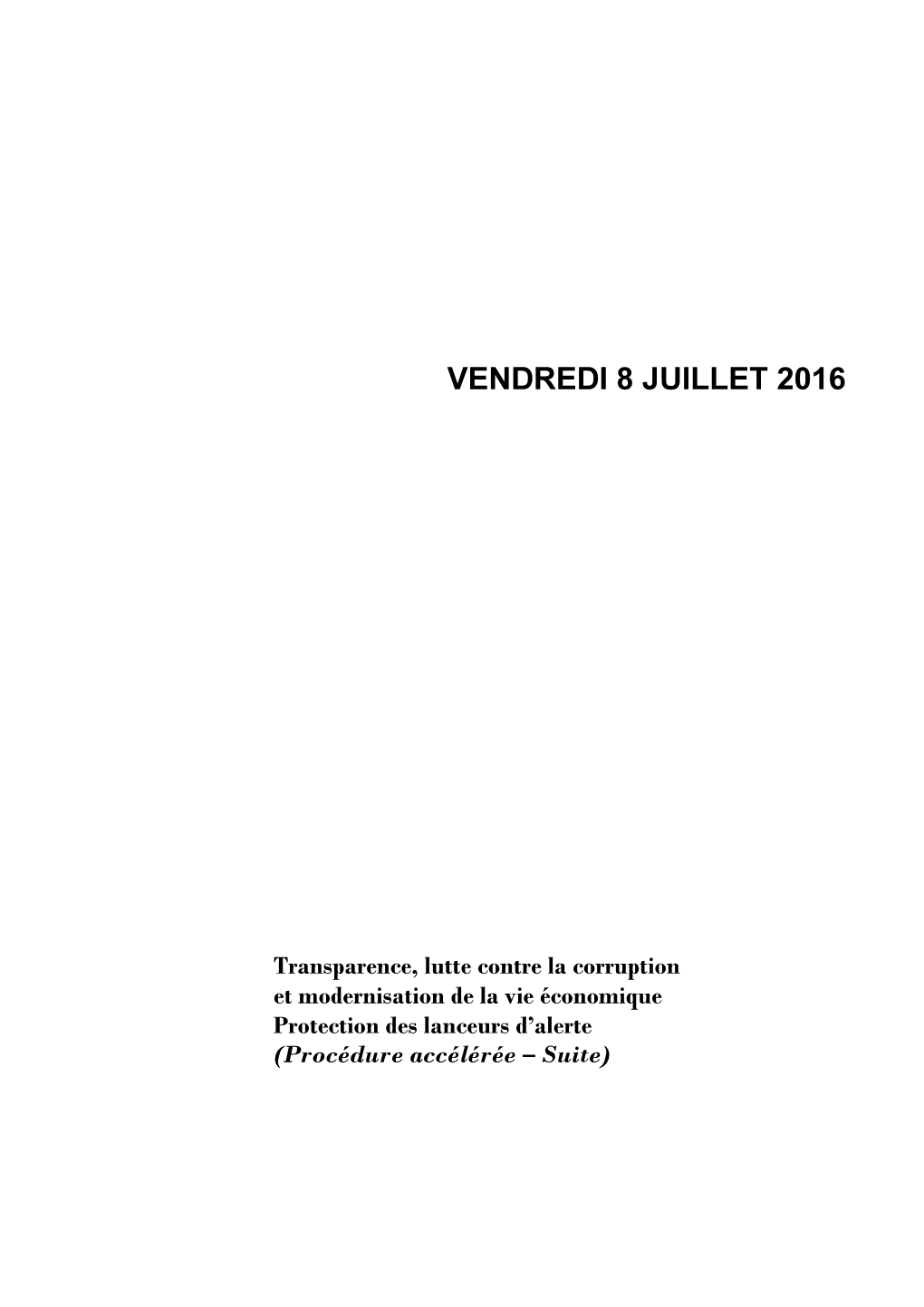 Vendredi 8 Juillet 2016