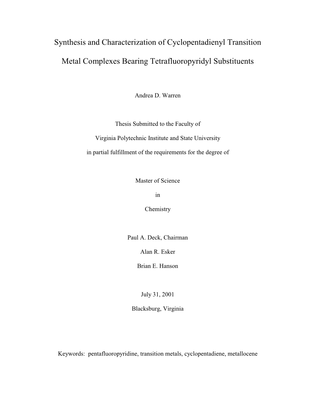 Synthesis and Characterization of Cyclopentadienyl Transition Metal Complexes Bearing Tetrafluoropyridyl Substituents