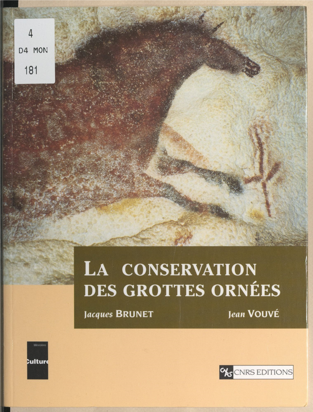 La Conservation Des Grottes Ornées