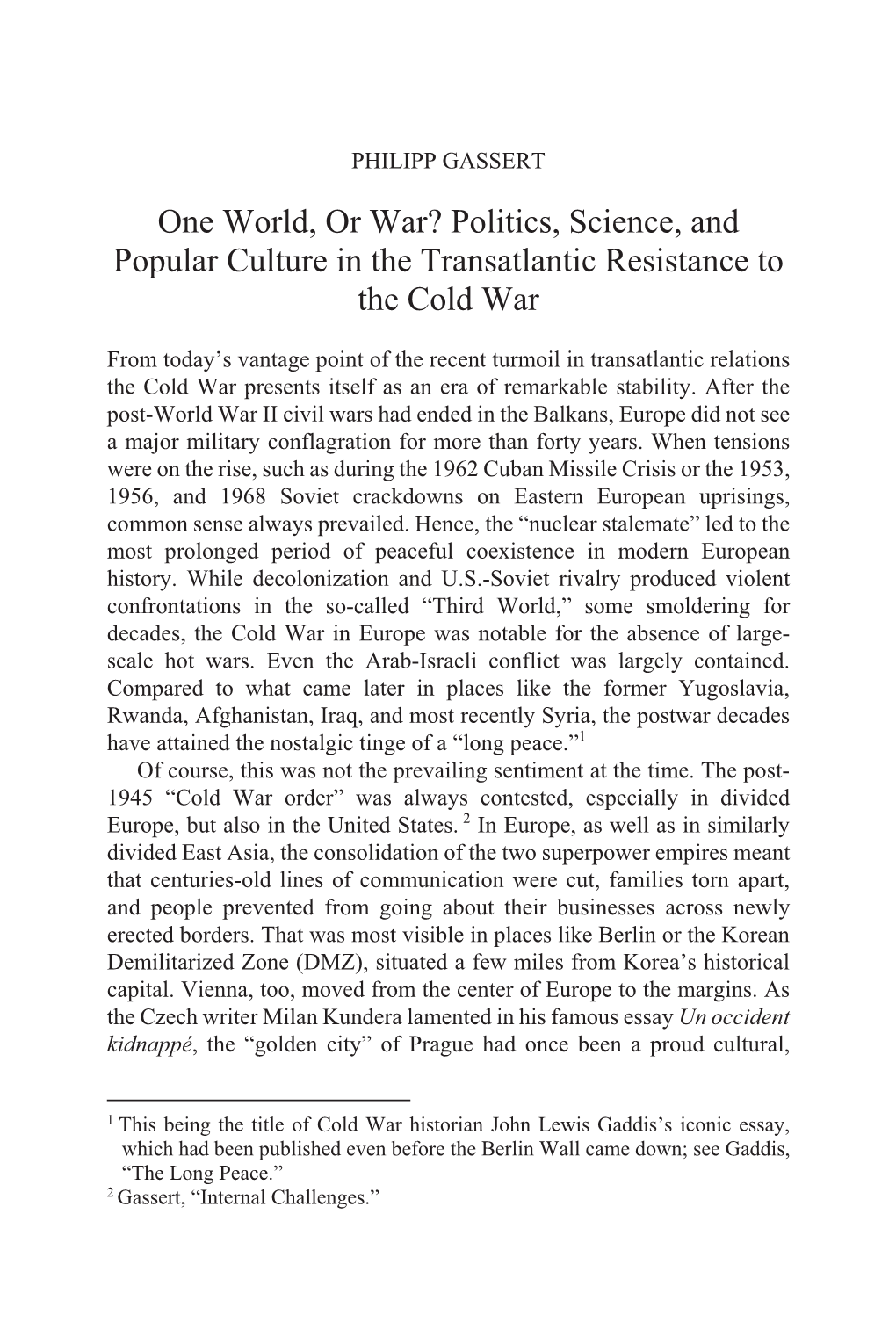 Politics, Science, and Popular Culture in the Transatlantic Resistance to the Cold War