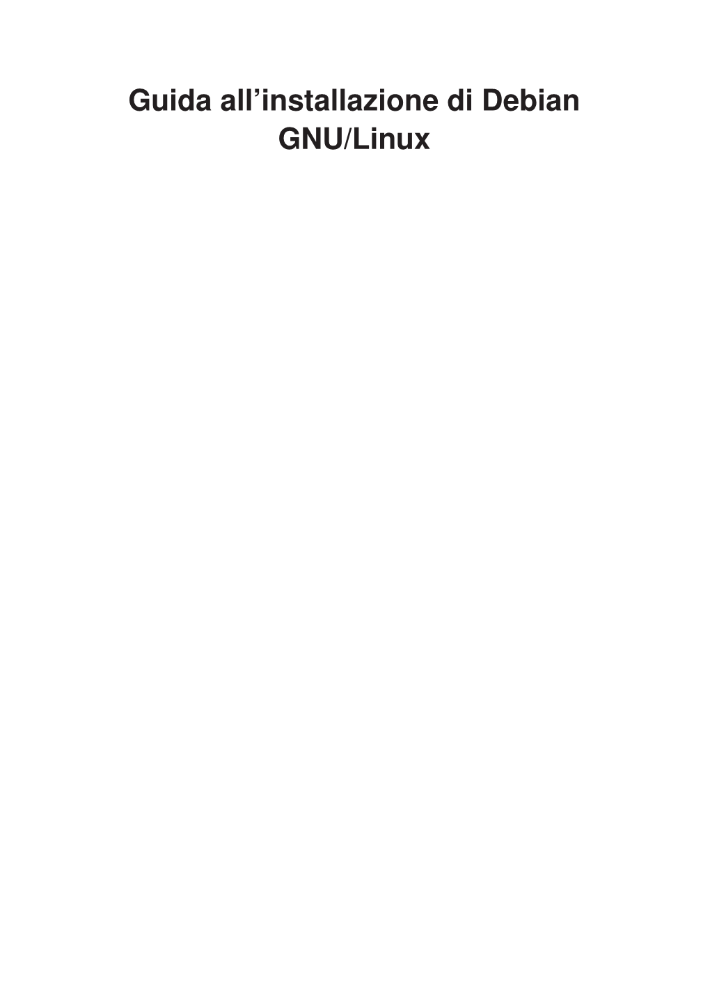 Guida All'installazione Di Debian GNU/Linux