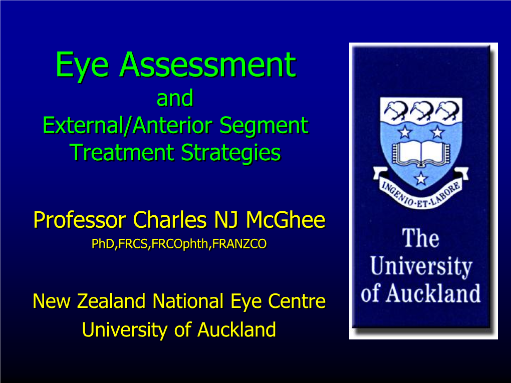 Eye Assessment and External/Anterior Segment Treatment Strategies