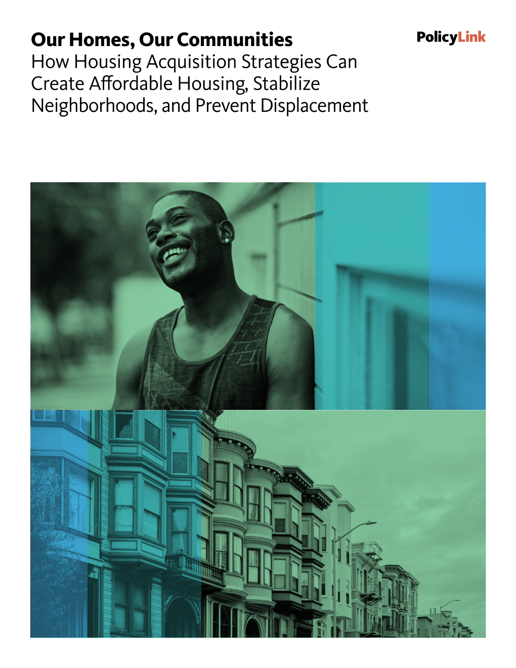 Our Homes, Our Communities: How Housing Acquisition Strategies Can