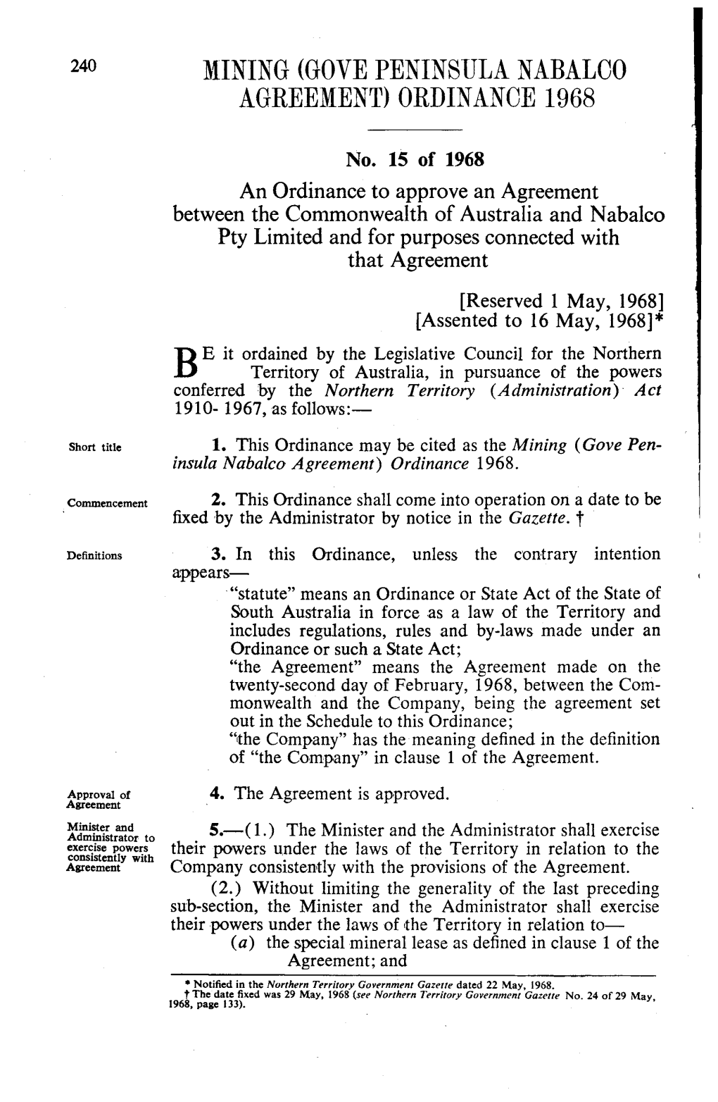 Gove Peninsula Nabaloo Agreement) Ordinanoe 1968