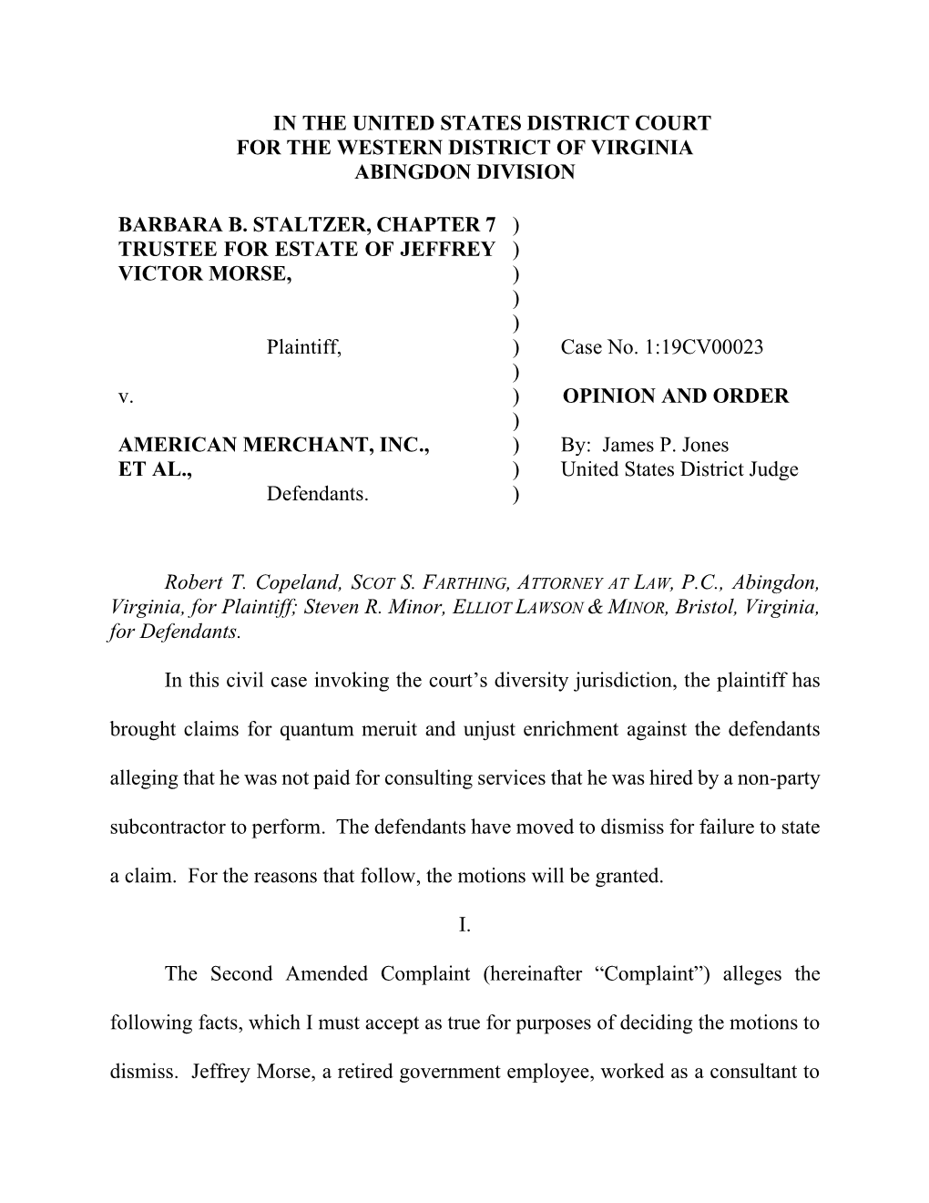 In the United States District Court for the Western District of Virginia Abingdon Division Barbara B. Staltzer, Chapter 7 Truste