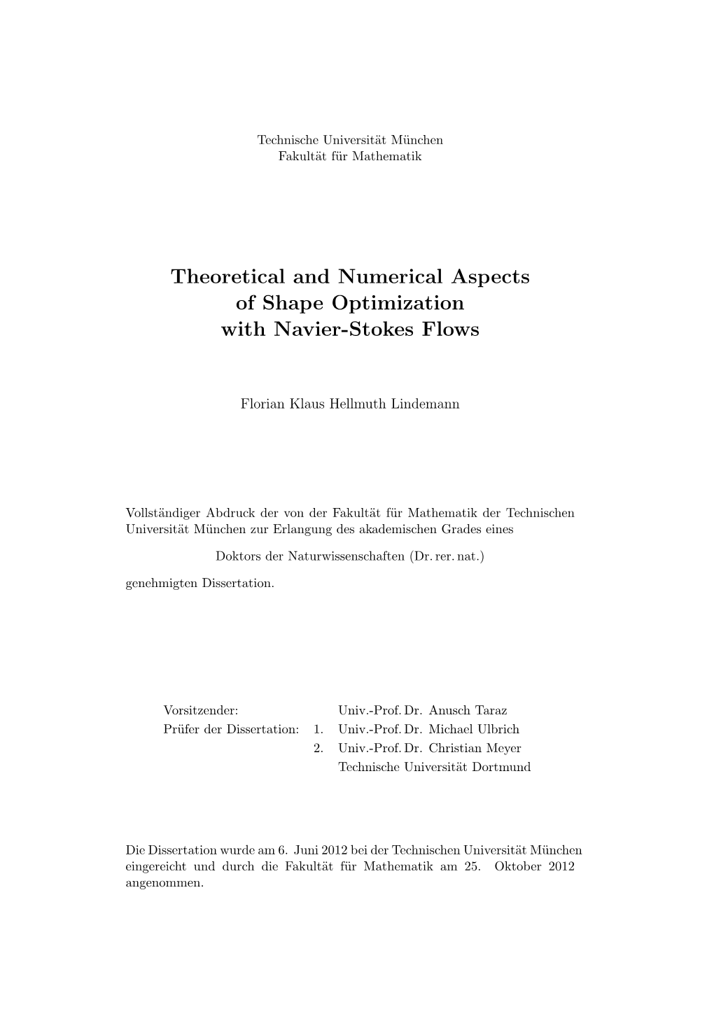 Theoretical and Numerical Aspects of Shape Optimization with Navier-Stokes Flows