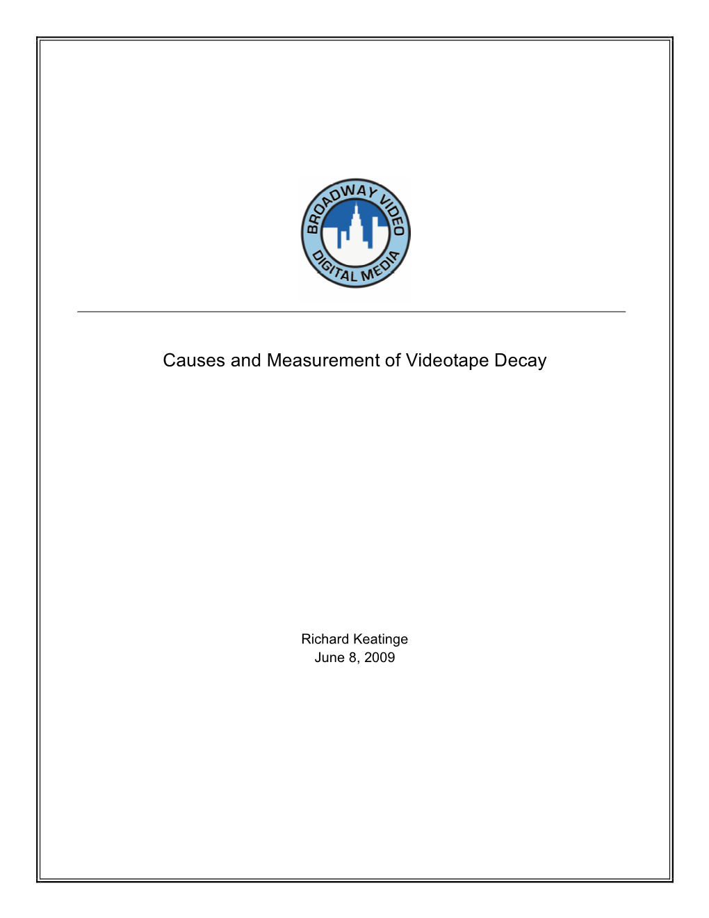 Causes and Measurement of Videotape Decay