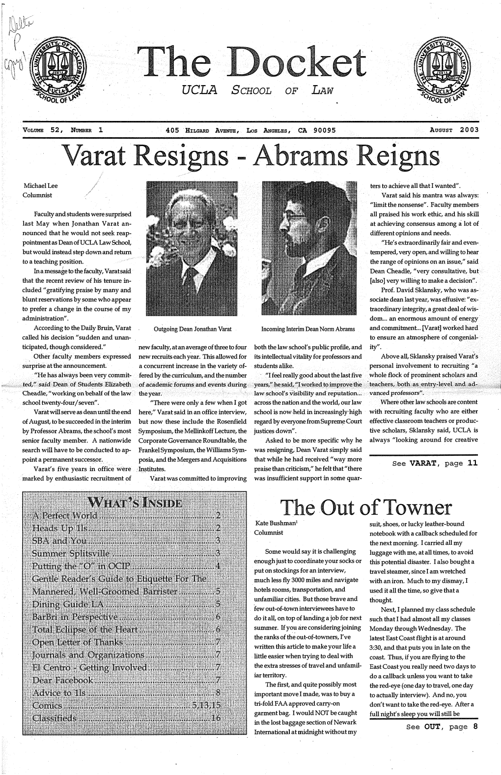 Varat Resigns - Abrams Reigns
