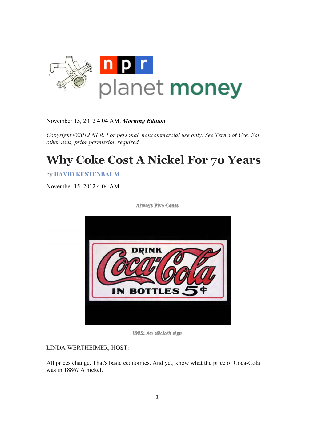 Why Coke Cost a Nickel for 70 Years by DAVID KESTENBAUM November 15, 2012 4:04 AM