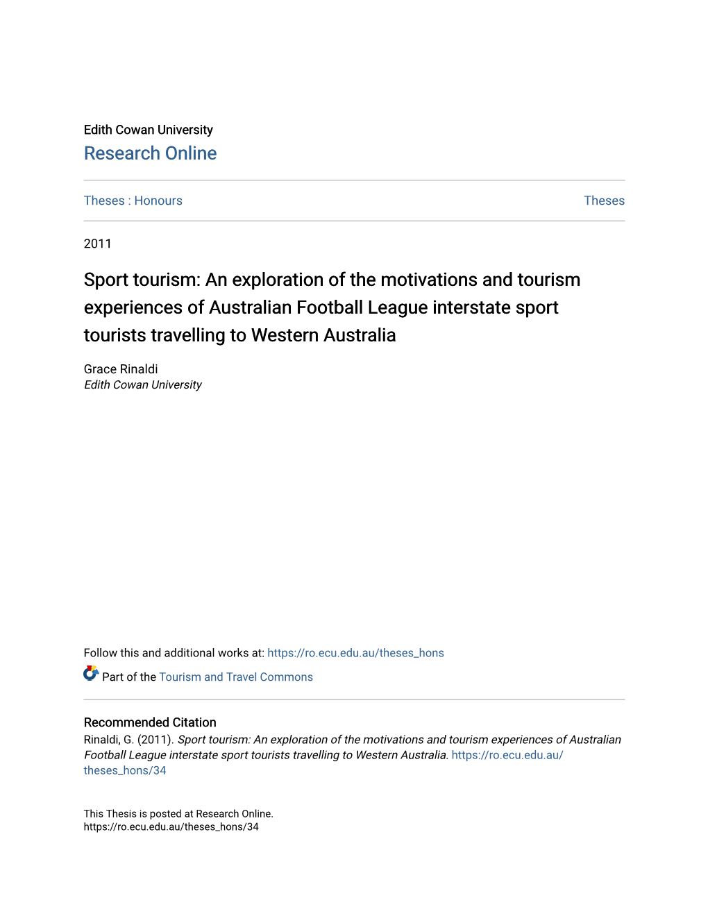 Sport Tourism: an Exploration of the Motivations and Tourism Experiences of Australian Football League Interstate Sport Tourists Travelling to Western Australia