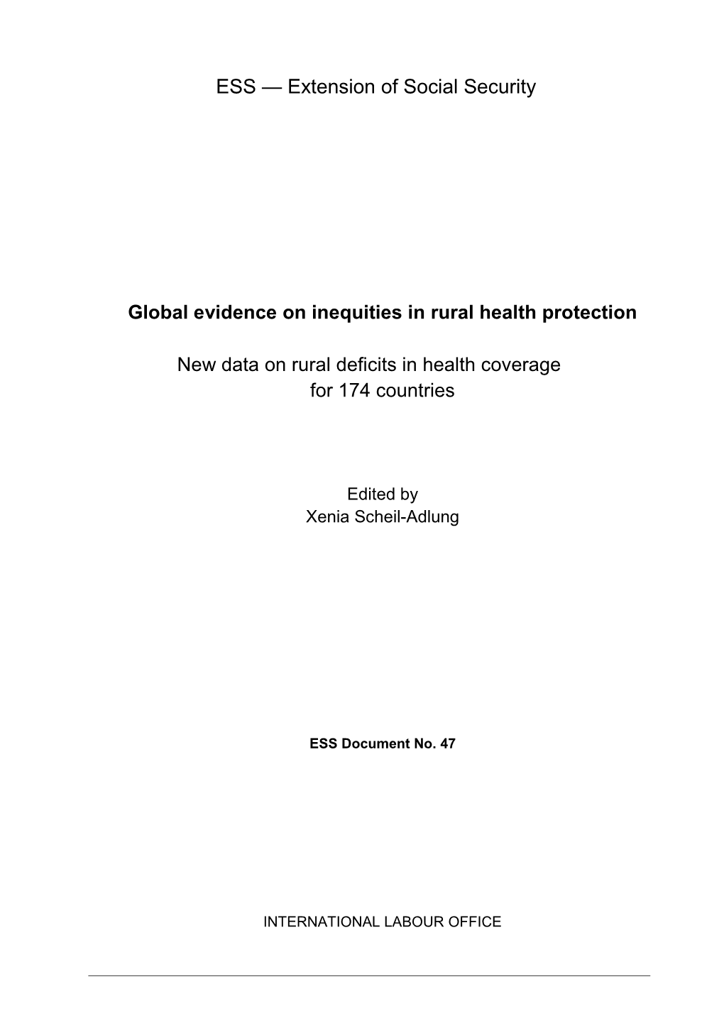 Global Evidence on Inequities in Rural Health Protection: New Data On