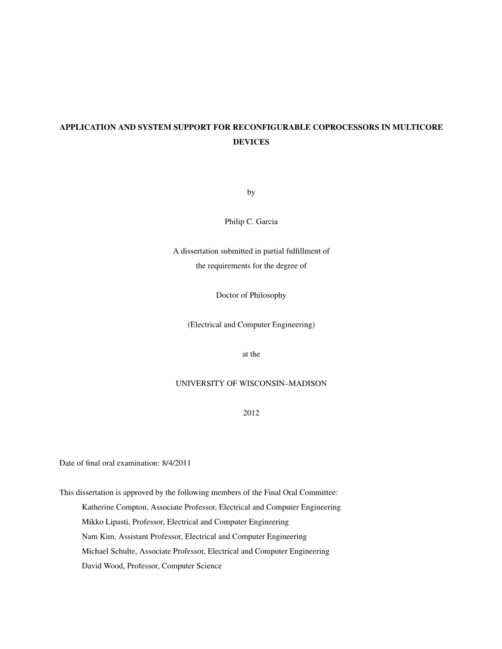 Application and System Support for Reconfigurable Coprocessors in Multicore Devices