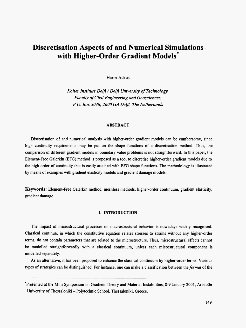 Discretisation Aspects of and Numerical Simulations with Higher-Order Gradient Models*