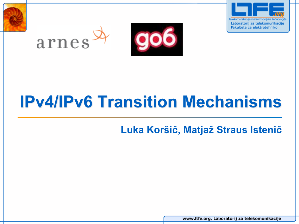 Ipv4/Ipv6 Transition Mechanisms