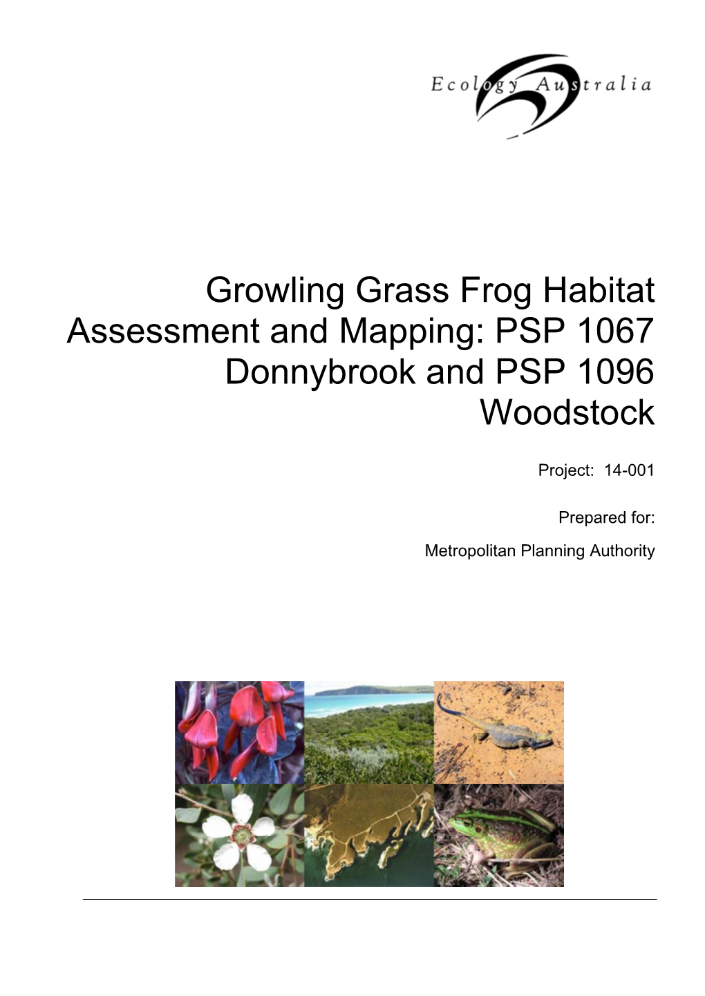 Growling Grass Frog Habitat Assessment and Mapping: PSP 1067 Donnybrook and PSP 1096 Woodstock