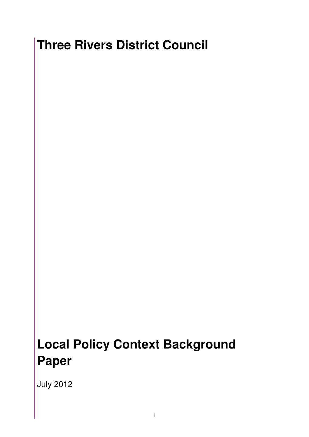 Three Rivers District Council Local Policy Context Background Paper