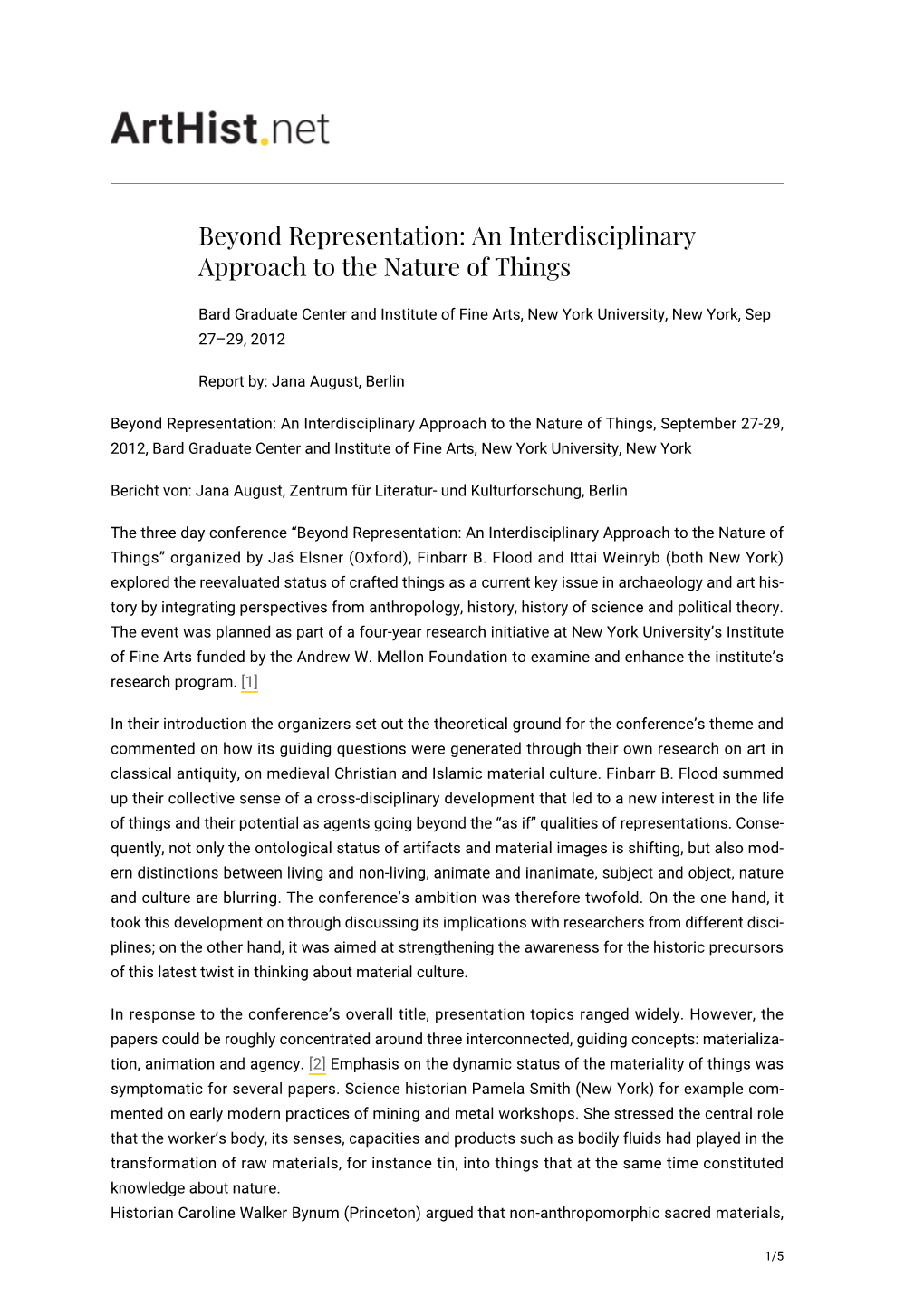 Beyond Representation: an Interdisciplinary Approach to the Nature of Things
