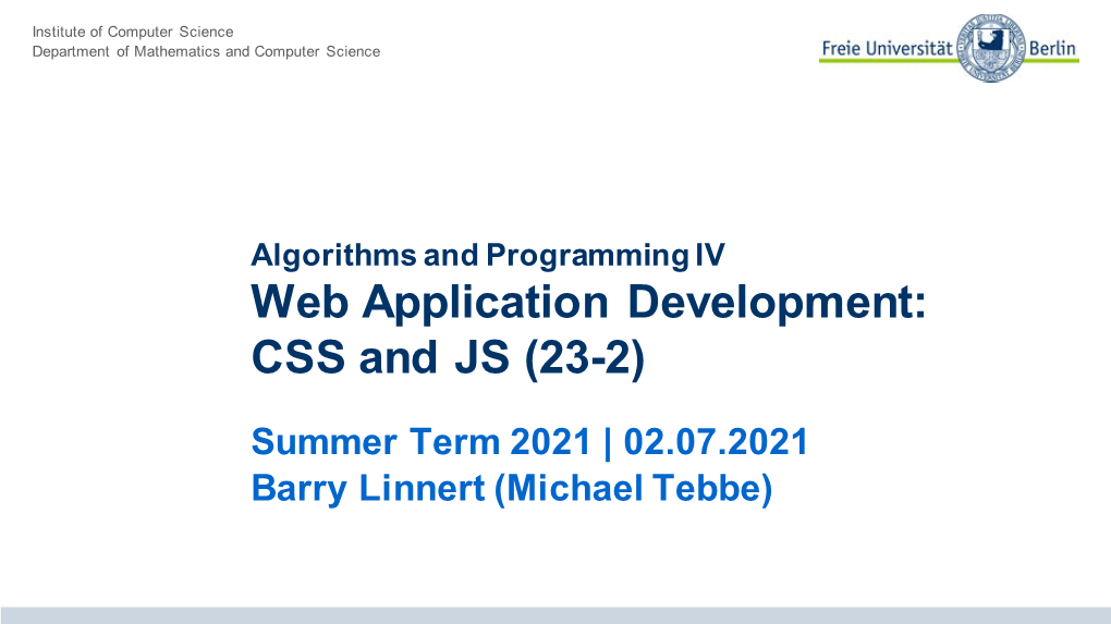 Algorithms and Programming IV Web Application Development I (22)