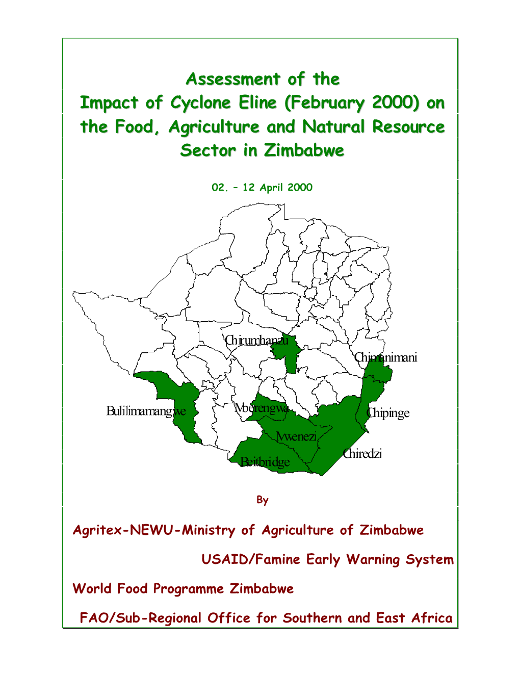Assessment of the Impact of Cyclone Eline (February 2000) on the Food, Agriculture and Natural Resource Sector in Zimbabwe